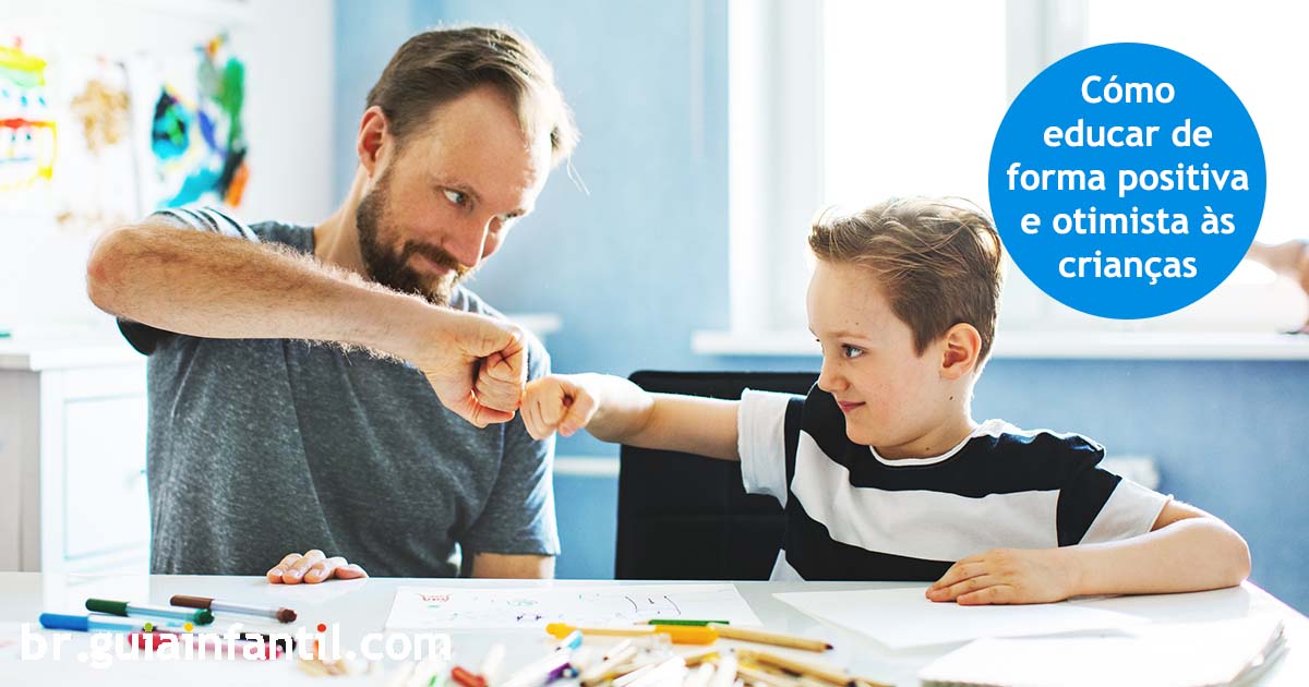 educar as crianças de forma positiva e otimista