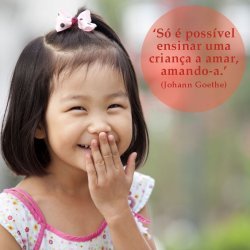 O que ensina o amor a uma criança