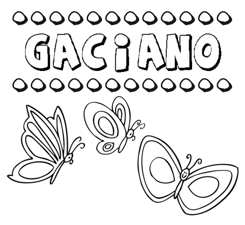 Desenho do nome Gaciano para imprimir e pintar. Imagens de nomes