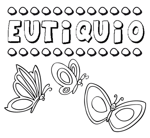 Desenho do nome Eutiquio para imprimir e pintar. Imagens de nomes