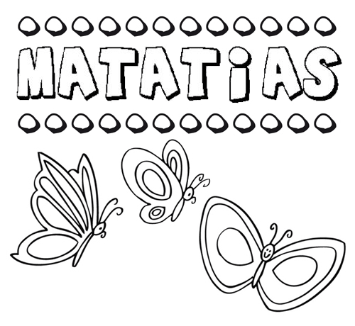 Desenho do nome Matatías para imprimir e pintar. Imagens de nomes