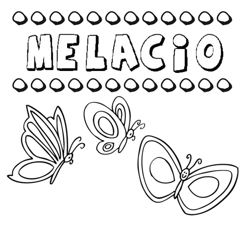 Desenho do nome Melacio para imprimir e pintar. Imagens de nomes
