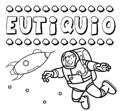 Nome Eutiquio para colorir. Desenhos dos nomes para pintar com as crianças
