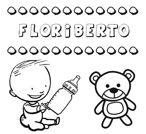 Nome Floriberto para colorir. Desenhos dos nomes para pintar com as crianças