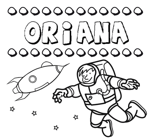 Nome Oriana para colorir. Desenhos dos nomes para pintar com as crianças