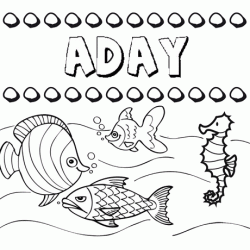 Desenhos do nome Aday para imprimir e colorir com as crianças