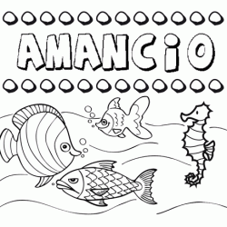 Desenhos do nome Amancio para imprimir e colorir com as crianças