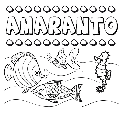 Desenhos do nome Amaranto para imprimir e colorir com as crianças
