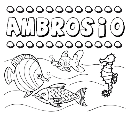 Desenhos do nome Ambrosio para imprimir e colorir com as crianças
