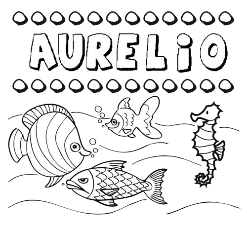 Desenhos do nome Aurelio para imprimir e colorir com as crianças