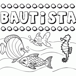 Desenhos do nome Bautista para imprimir e colorir com as crianças