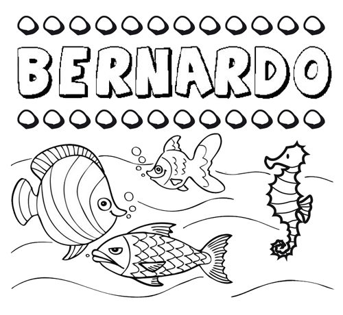 Desenhos do nome Bernardo para imprimir e colorir com as crianças