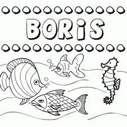 Desenhos do nome Boris para imprimir e colorir com as crianças