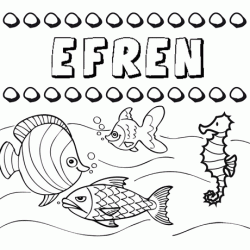 Desenhos do nome Efrén para imprimir e colorir com as crianças