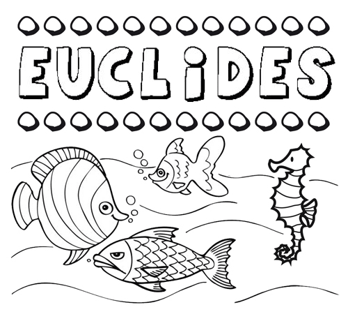 Desenhos do nome Euclides para imprimir e colorir com as crianças