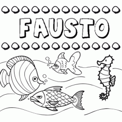 Desenhos do nome Fausto para imprimir e colorir com as crianças