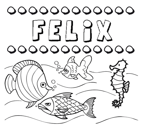 Desenhos do nome Félix para imprimir e colorir com as crianças