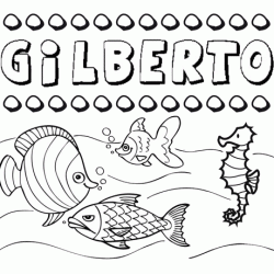 Desenhos do nome Gilberto para imprimir e colorir com as crianças