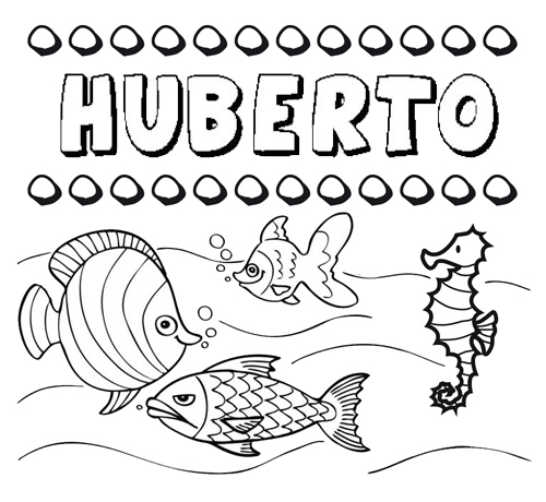 Desenhos do nome Huberto para imprimir e colorir com as crianças