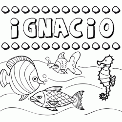 Desenhos do nome Ignacio para imprimir e colorir com as crianças