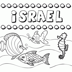 Desenhos do nome Israel para imprimir e colorir com as crianças