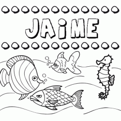 Desenhos do nome Jaime para imprimir e colorir com as crianças