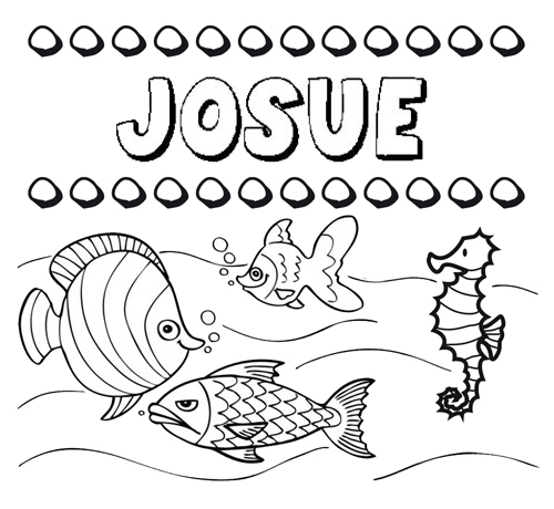 Desenhos do nome Josué para imprimir e colorir com as crianças