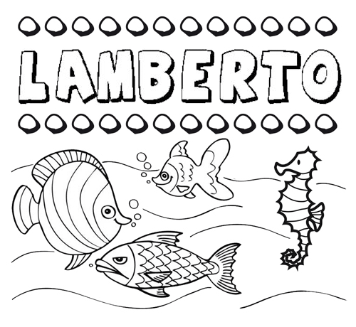 Desenhos do nome Lamberto para imprimir e colorir com as crianças