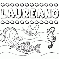 Desenhos do nome Laureano para imprimir e colorir com as crianças