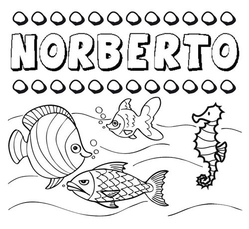 Desenhos do nome Norberto para imprimir e colorir com as crianças