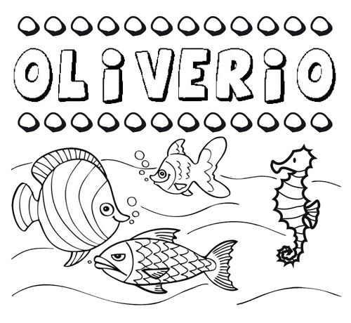 Desenhos do nome Oliverio para imprimir e colorir com as crianças