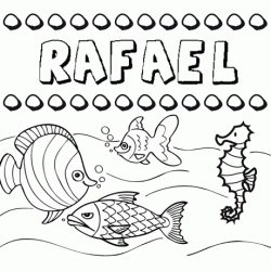 Desenhos do nome Rafael para imprimir e colorir com as crianças