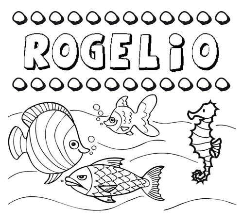 Desenhos do nome Rogelio para imprimir e colorir com as crianças