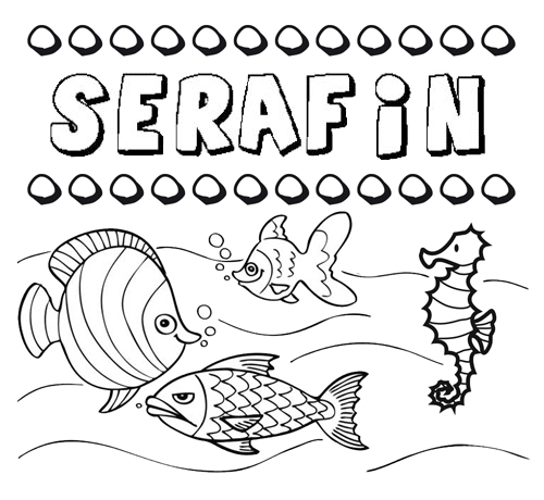 Desenhos do nome Serafín para imprimir e colorir com as crianças