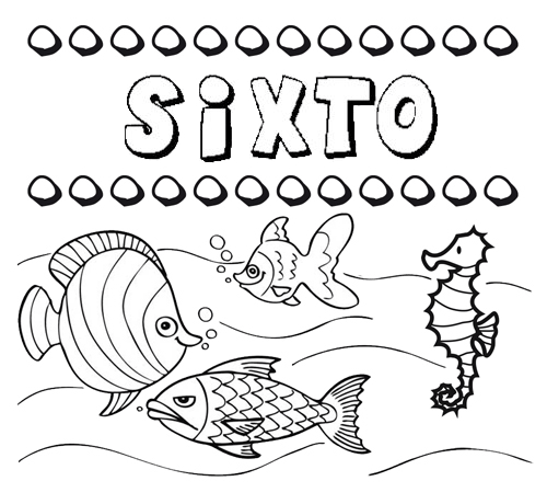 Desenhos do nome Sixto para imprimir e colorir com as crianças
