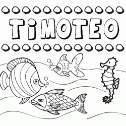 Desenhos do nome Timoteo para imprimir e colorir com as crianças