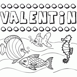 Desenhos do nome Valentín para imprimir e colorir com as crianças
