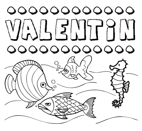 Desenhos do nome Valentín para imprimir e colorir com as crianças