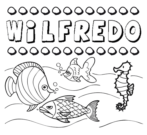 Desenhos do nome Wilfredo para imprimir e colorir com as crianças