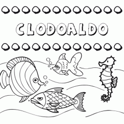 Desenhos do nome Clodoaldo para imprimir e colorir com as crianças