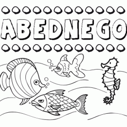 Desenhos do nome Abédnego para imprimir e colorir com as crianças