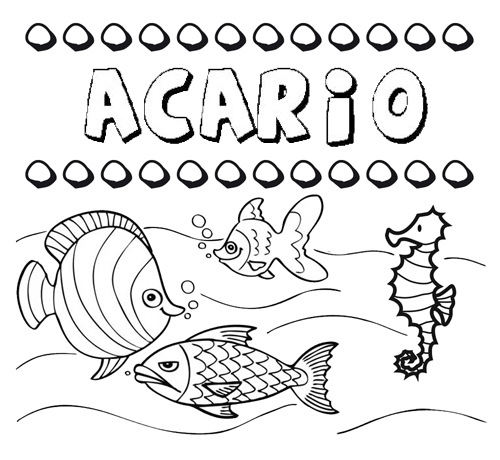 Desenhos do nome Acario para imprimir e colorir com as crianças