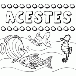 Desenhos do nome Acestes para imprimir e colorir com as crianças