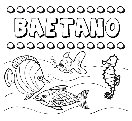 Desenhos do nome Baetano para imprimir e colorir com as crianças
