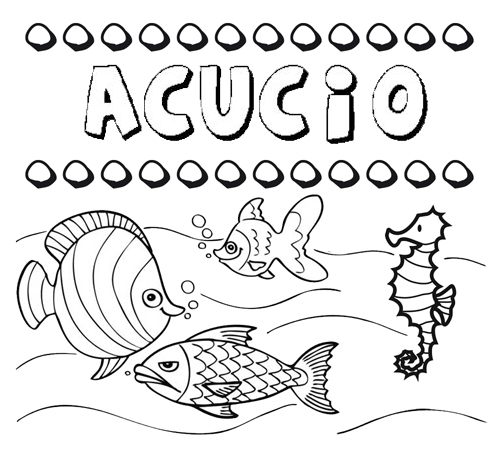 Desenhos do nome Acucio para imprimir e colorir com as crianças