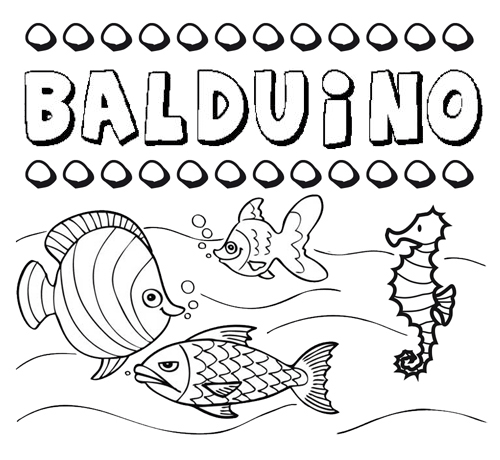 Desenhos do nome Balduino para imprimir e colorir com as crianças