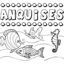 Desenhos do nome Anquises para imprimir e colorir com as crianças