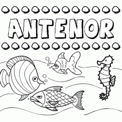 Desenhos do nome Antenor para imprimir e colorir com as crianças