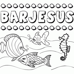 Desenhos do nome Barjesús para imprimir e colorir com as crianças