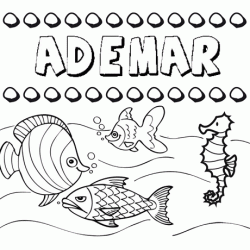 Desenhos do nome Ademar para imprimir e colorir com as crianças